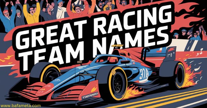 great-racing-team-names