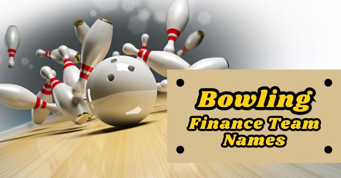 bowling-finance-team-names