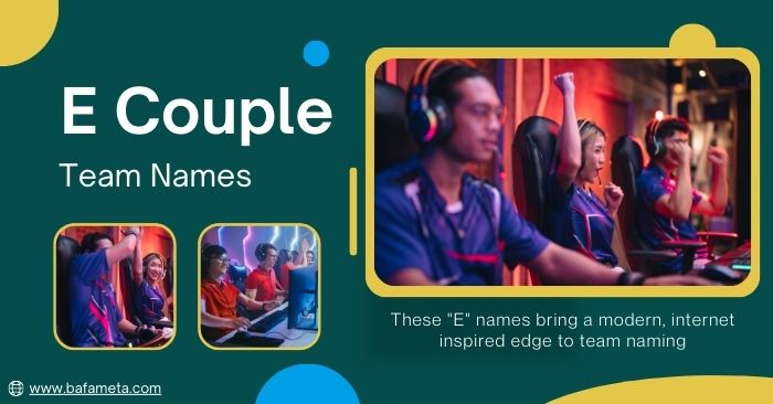 e-couple-team-names