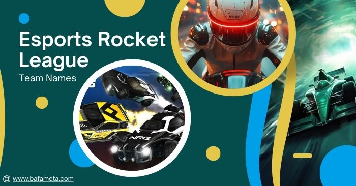 esports-rocket-league-team-names