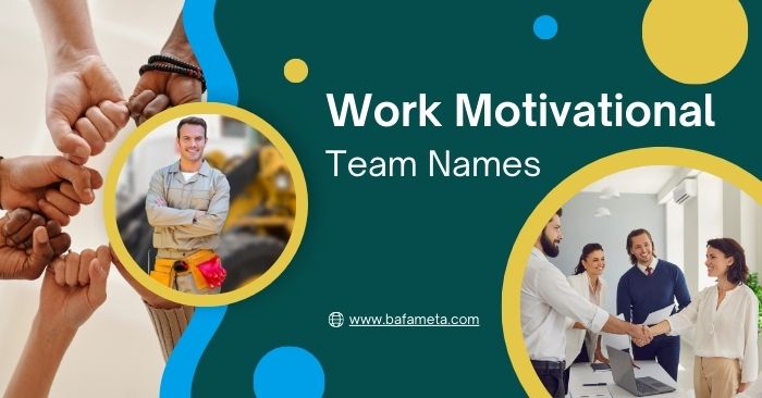 work-motivational-team-names